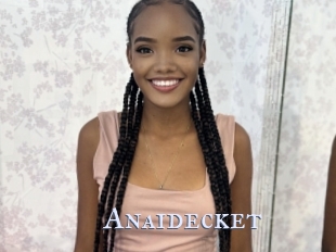 Anaidecket