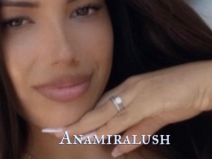 Anamiralush