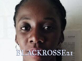 BLACKROSSE21