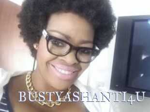 BUSTYASHANTI4U