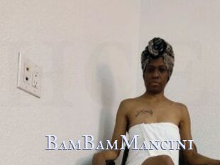 BamBamMancini