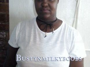 Bustynmilkyboobs