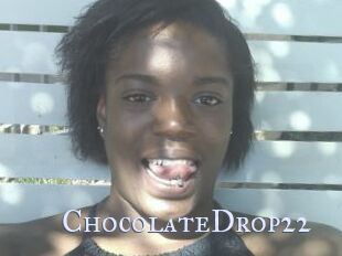 ChocolateDrop22