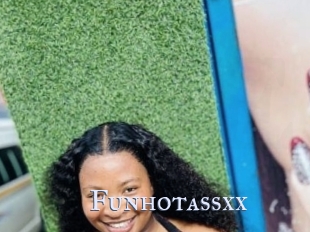 Funhotassxx