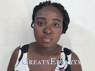 GreatxEbonyxx