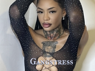 Gangstress