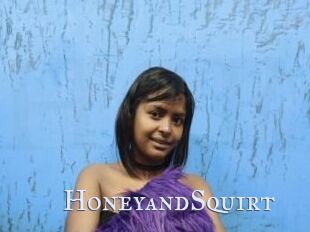 HoneyandSquirt