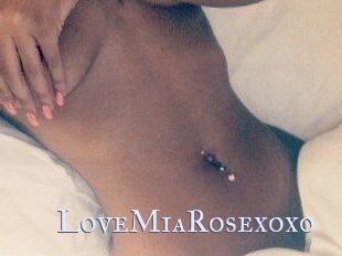 LoveMiaRosexoxo