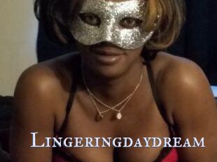 Lingeringdaydream