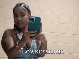 Lowkeyykasey