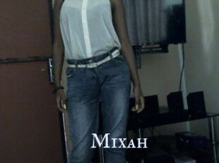 Mixah