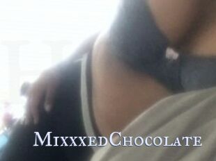 MixxxedChocolate