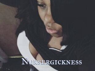 Nursergickness