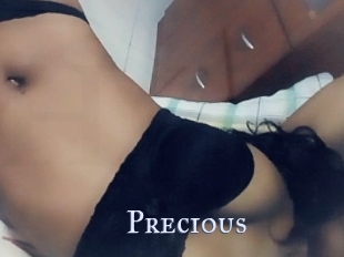 Precious