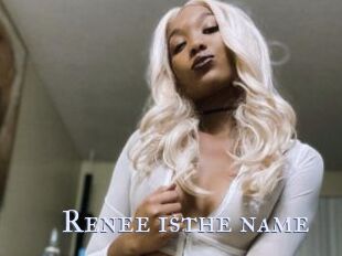 Renee_isthe_name