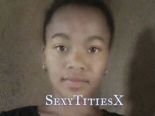 SexyTitiesX