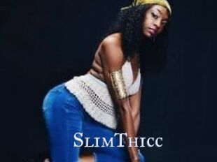 SlimThicc