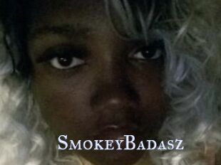 SmokeyBadasz