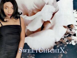 SweetChichiX