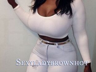 Sexyladybrownhot