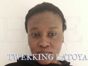 TWEKKING_LATOYA