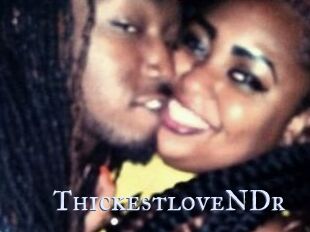 ThickestloveNDr