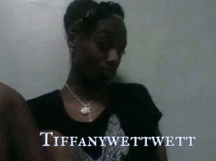 Tiffanywettwett
