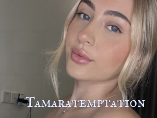 Tamaratemptation
