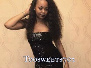 Toosweets702