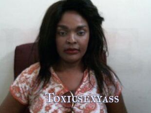 Toxicsexyass