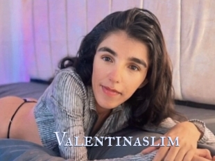 Valentinaslim